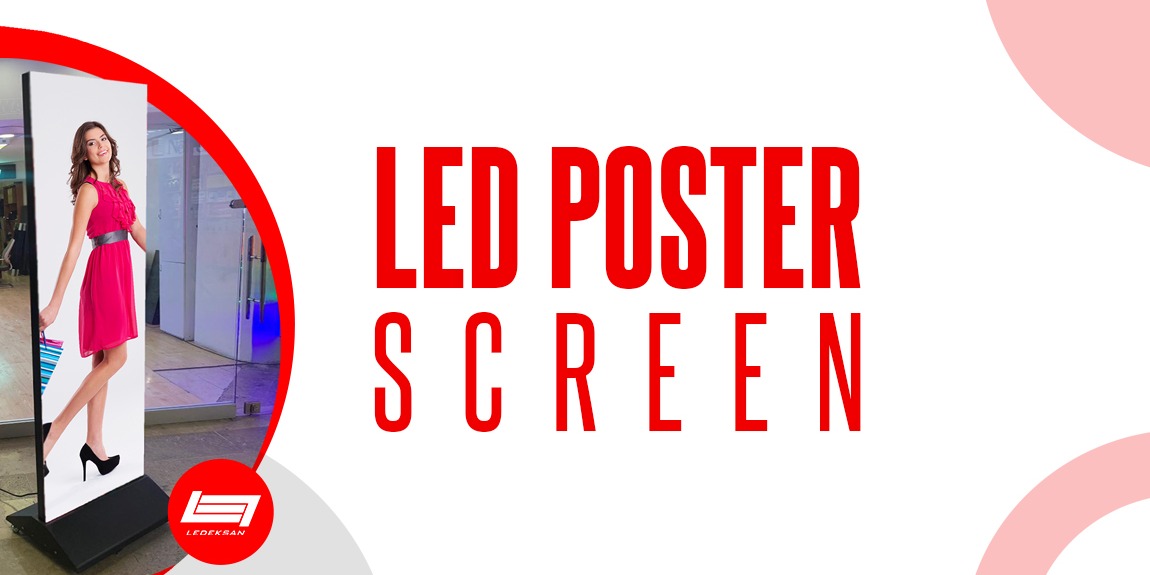 LED POSTER SCREEN