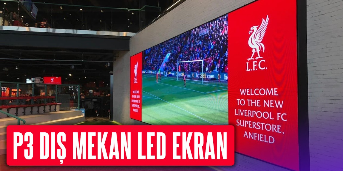 P3 DIŞ MEKAN LED EKRAN